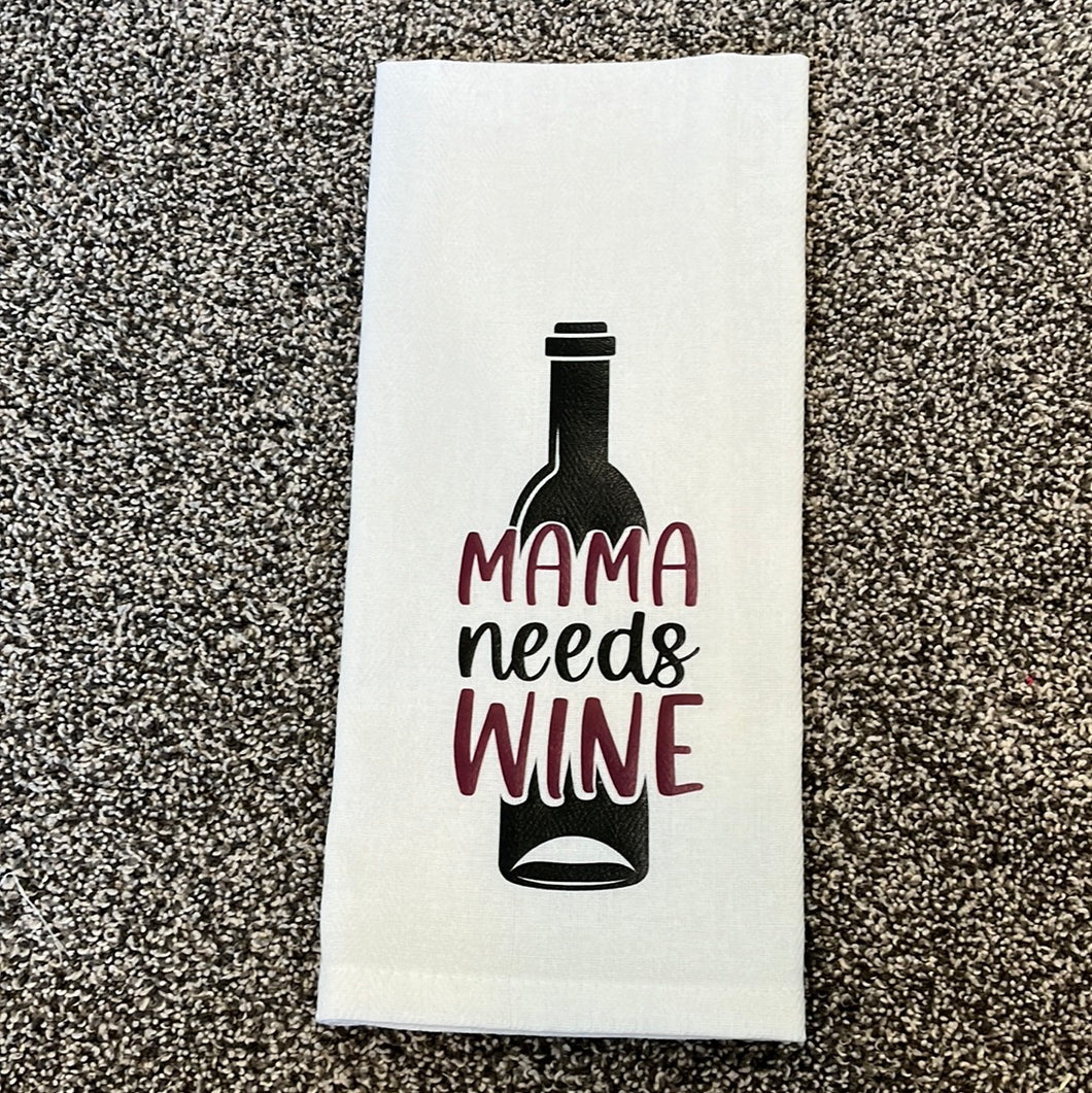 Mama needs wine towel