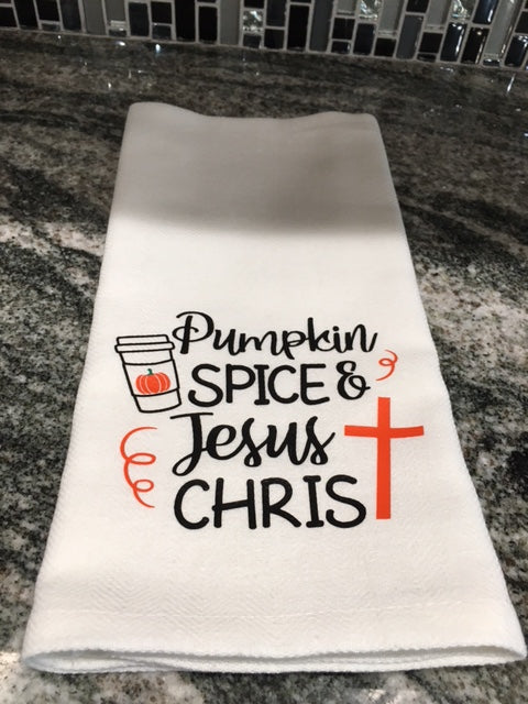 Pumpkin Spice & Jesus Christ towel