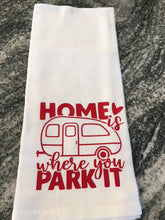 Load image into Gallery viewer, &quot;Home is where you Park it&quot; Camping towel
