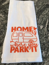 Load image into Gallery viewer, &quot;Home is where you Park it&quot; Camping towel
