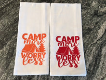 Load image into Gallery viewer, &quot;Camp more worry less&quot; Camping towel
